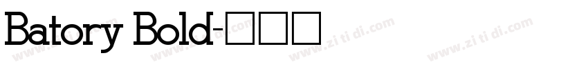 Batory Bold字体转换